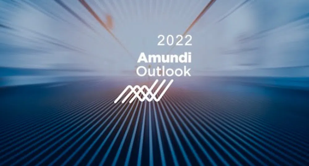 Какви са инвестиционните перспективи за 2022 г., според Amundi?